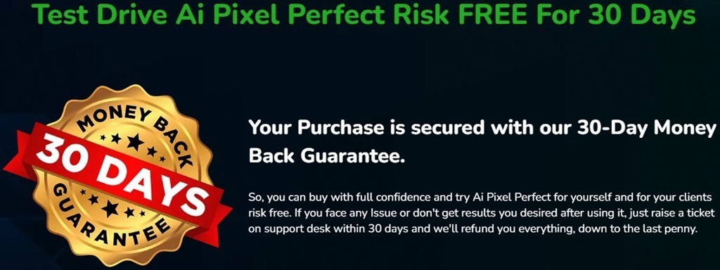 Ai Pixel Perfect moneyback