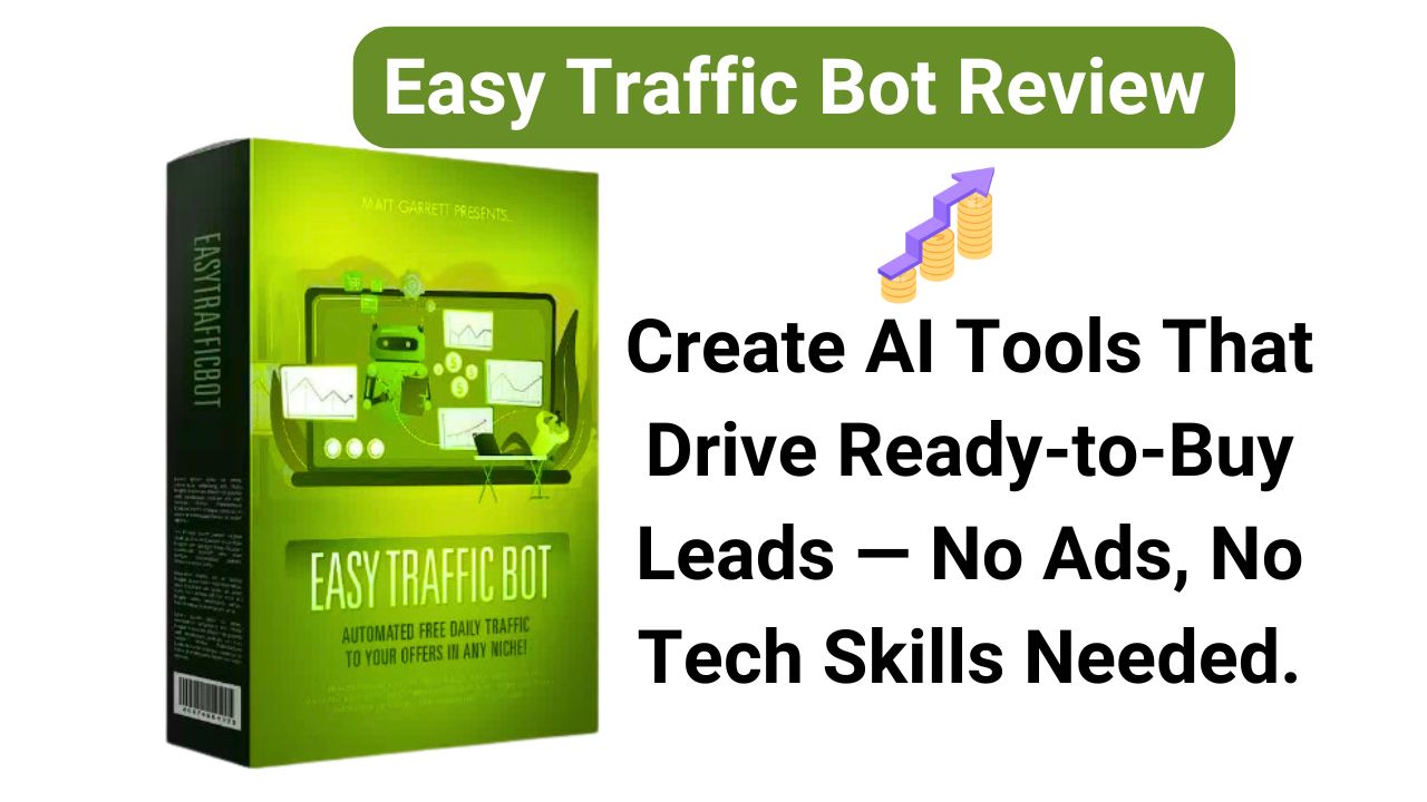 Easy Traffic Bot Review