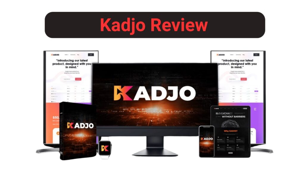 Kadjo Review