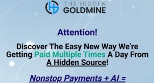 The Hidden Goldmine features